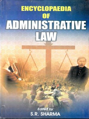 cover image of Encyclopaedia of Administrative Law (Indian Administrative Law)